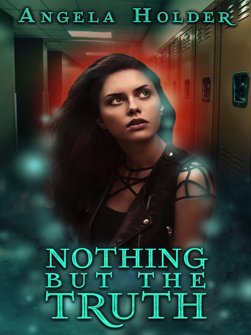 Title details for Nothing But the Truth by Angela Holder - Available